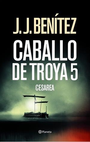 CABALLO DE TROYA 5, CESAREA | 9788408033684 | BENITEZ, J.J | Llibreria Aqualata | Comprar libros en catalán y castellano online | Comprar libros Igualada