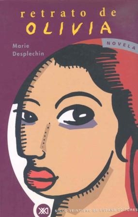 RETRATO DE OLIVIA | 9788432310102 | DESPLECHIN, MARIE | Llibreria Aqualata | Comprar libros en catalán y castellano online | Comprar libros Igualada
