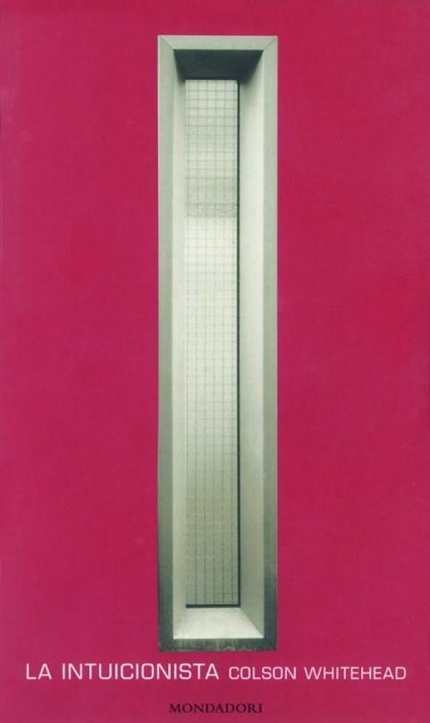 INTUICIONISTA, LA (LITERATURA 118) | 9788439704263 | WHITEHEAD, COLSON | Llibreria Aqualata | Comprar libros en catalán y castellano online | Comprar libros Igualada