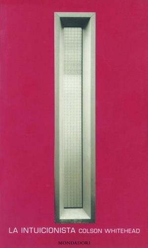 INTUICIONISTA, LA (LITERATURA 118) | 9788439704263 | WHITEHEAD, COLSON | Llibreria Aqualata | Comprar llibres en català i castellà online | Comprar llibres Igualada