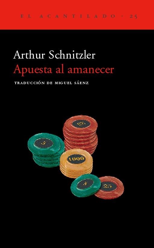 APUESTA AL AMANECER (EL ACANTILADO 25) | 9788495359131 | SCHNITZLER, ARTHUR | Llibreria Aqualata | Comprar libros en catalán y castellano online | Comprar libros Igualada