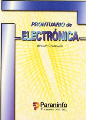 PRONTUARIO DE ELECTRÓNICA | 9788428326933 | GRABOWSKI, BOGDAN | Llibreria Aqualata | Comprar libros en catalán y castellano online | Comprar libros Igualada