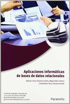 APLICACIONES INFORMATICAS DE BASES DE DATOS RELACIONALES | 9788428332446 | Llibreria Aqualata | Comprar libros en catalán y castellano online | Comprar libros Igualada