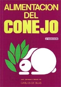 ALIMENTACION DEL CONEJO | 9788471142184 | DE BLAS, CARLOS | Llibreria Aqualata | Comprar libros en catalán y castellano online | Comprar libros Igualada