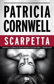 SCARPETTA | 9788498726114 | CORNWELL, PATRICIA D. | Llibreria Aqualata | Comprar libros en catalán y castellano online | Comprar libros Igualada