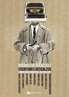 ESCRITORES DESCALZOS | 9788493947132 | BRACELI, RODOLFO | Llibreria Aqualata | Comprar libros en catalán y castellano online | Comprar libros Igualada