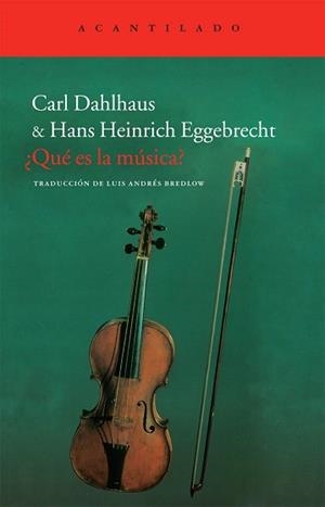 QUÉ ES LA MÚSICA? | 9788415277576 | DAHLHAUS, CARL / EGGEBRECHT, HANS HEINRICH | Llibreria Aqualata | Comprar llibres en català i castellà online | Comprar llibres Igualada