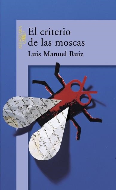 CRITERIO DE LAS MOSCAS, EL | 9788420442181 | RUIZ, LUIS MANUEL | Llibreria Aqualata | Comprar libros en catalán y castellano online | Comprar libros Igualada