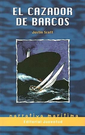 CAZADOR DE BARCOS, EL (NOSTROMO) | 9788426131485 | SCOTT, JUSTIN | Llibreria Aqualata | Comprar llibres en català i castellà online | Comprar llibres Igualada