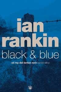BLACK AND BLUE | 9788479017194 | RANKIN, IAN | Llibreria Aqualata | Comprar llibres en català i castellà online | Comprar llibres Igualada