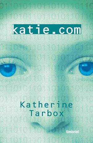 KATIE.COM | 9788495618054 | TARBOX, KATHERINE | Llibreria Aqualata | Comprar libros en catalán y castellano online | Comprar libros Igualada