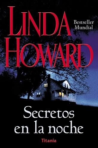 SECRETOS EN LA NOCHE | 9788479534523 | HOWARD, LINDA | Llibreria Aqualata | Comprar libros en catalán y castellano online | Comprar libros Igualada