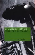 CAMMELLO SALVAJE, EL (NUEVOS TIEMPOS 1) | 9788478444526 | JAENADA, PHILLIPE | Llibreria Aqualata | Comprar libros en catalán y castellano online | Comprar libros Igualada