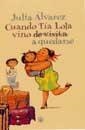 CUANDO TIA LOLA VINO A QUEDARSE | 9788479017361 | ALVAREZ, JULIA | Llibreria Aqualata | Comprar libros en catalán y castellano online | Comprar libros Igualada