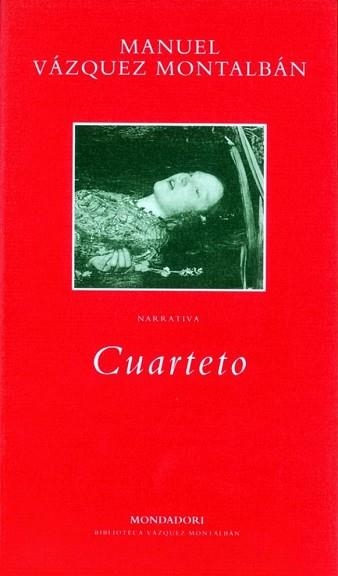 CUARTETO (BIB. VAZQUEZ MONTALBAN) | 9788439707646 | VAZQUEZ MONTALBAN, MANUEL | Llibreria Aqualata | Comprar llibres en català i castellà online | Comprar llibres Igualada