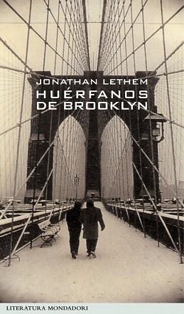 HUERFANOS DE BROOKLYN (LITERATURA MONDADORI 166) | 9788439706472 | LETHEM, JONATHAN | Llibreria Aqualata | Comprar llibres en català i castellà online | Comprar llibres Igualada