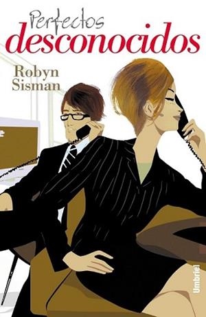 PERFECTOS DESCONOCIDOS | 9788495618108 | SISMAN, ROBYN | Llibreria Aqualata | Comprar llibres en català i castellà online | Comprar llibres Igualada