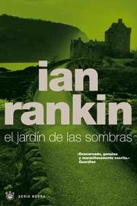 JARDIN DE LAS SOMBRAS, EL | 9788479017903 | RANKIN, IAN | Llibreria Aqualata | Comprar llibres en català i castellà online | Comprar llibres Igualada