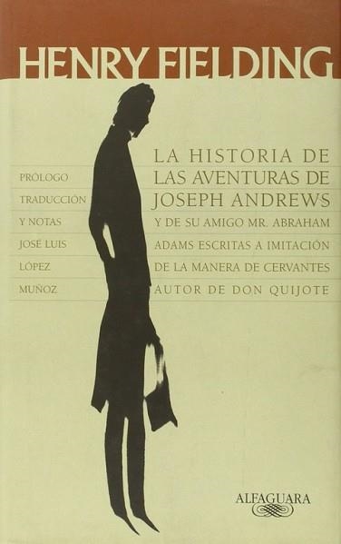 HISTORIA DE LAS AVENTURAS DE JOSEPH ANDREWS, LA | 9788420403106 | FIELDING, HENRY | Llibreria Aqualata | Comprar libros en catalán y castellano online | Comprar libros Igualada