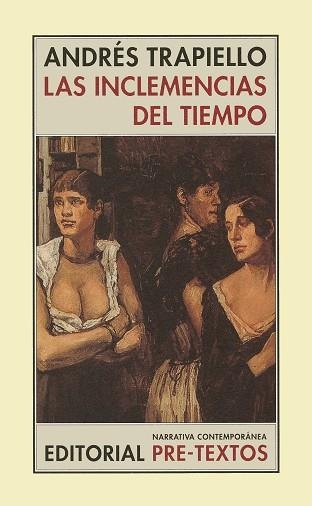 INCLEMENCIAS DEL TIEMPO (NARRATIVA CONTEMPORANEA, 5) | 9788481914238 | TRAPIELLO, ANDRES | Llibreria Aqualata | Comprar libros en catalán y castellano online | Comprar libros Igualada