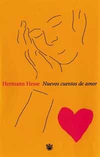 NUEVOS CUENTOS DE AMOR | 9788479017705 | HESSE, HERMANN | Llibreria Aqualata | Comprar llibres en català i castellà online | Comprar llibres Igualada