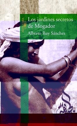 JARDINES SECRETOS DE MOGADOR, LOS | 9788420448107 | RUY SANCHEZ, ALBERTO | Llibreria Aqualata | Comprar libros en catalán y castellano online | Comprar libros Igualada