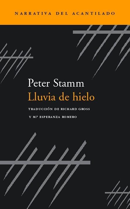 LLUVIA DE HIELO (NARRATIVA ACANTILADO 22) | 9788495359582 | STAMM, PETER | Llibreria Aqualata | Comprar libros en catalán y castellano online | Comprar libros Igualada