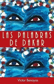 PALABRAS DE DAKAR, LAS | 9788466306188 | BENAYAS, VICTOR | Llibreria Aqualata | Comprar llibres en català i castellà online | Comprar llibres Igualada