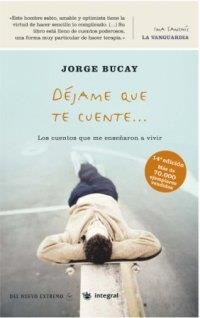 DEJAME QUE TE CUENTE... | 9788479018078 | BUCAY, JORGE | Llibreria Aqualata | Comprar llibres en català i castellà online | Comprar llibres Igualada