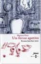 UN FEROZ APETITO | 9788479018498 | PINO, MARINA | Llibreria Aqualata | Comprar llibres en català i castellà online | Comprar llibres Igualada