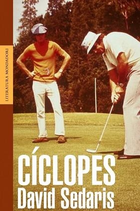 CICLOPES (LITERATURA 183) | 9788439708490 | SEDARIS, DAVID | Llibreria Aqualata | Comprar llibres en català i castellà online | Comprar llibres Igualada