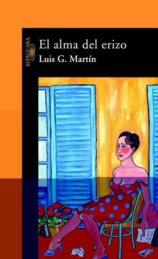 ALMA DEL ERIZO, EL | 9788420464312 | MARTIN, LUIS G. | Llibreria Aqualata | Comprar libros en catalán y castellano online | Comprar libros Igualada