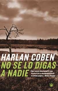 NO SE LO DIGAS A NADIE | 9788479018627 | COBEN, HARLAN | Llibreria Aqualata | Comprar llibres en català i castellà online | Comprar llibres Igualada