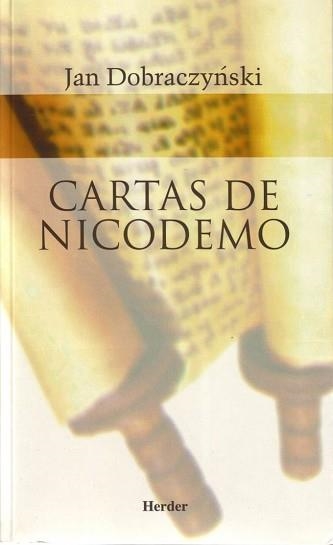 CARTAS DE NICODEMO | 9788425401657 | DOBRACZYNSKY, JAN | Llibreria Aqualata | Comprar libros en catalán y castellano online | Comprar libros Igualada