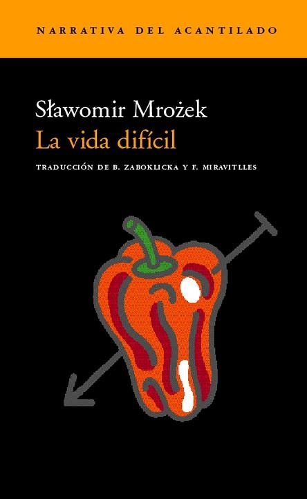 VIDA DIFICIL,LA (NARRATIVA, 33) | 9788495359865 | MROZEK, SLAWOMIR | Llibreria Aqualata | Comprar libros en catalán y castellano online | Comprar libros Igualada