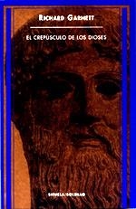 CREPUSCULO DE LOS DIOSES B-53 | 9788478446186 | GARNETT, RICHARD | Llibreria Aqualata | Comprar libros en catalán y castellano online | Comprar libros Igualada