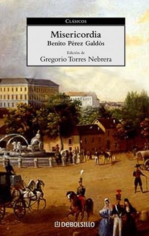 MISERICORDIA (CLASICOS 29) | 9788497590778 | PEREZ GALDOS, GREGORIO | Llibreria Aqualata | Comprar llibres en català i castellà online | Comprar llibres Igualada