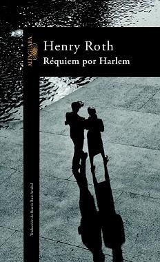REQUIEM POR HARLEM | 9788420447537 | ROTH, HENRY | Llibreria Aqualata | Comprar libros en catalán y castellano online | Comprar libros Igualada