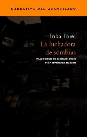 LUCHADORA DE SOMBRAS, LA (NARRATIVA 35) | 9788495359933 | PAREI, INKA | Llibreria Aqualata | Comprar libros en catalán y castellano online | Comprar libros Igualada