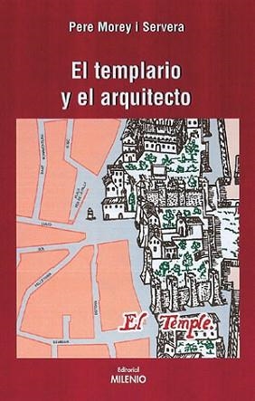 ARQUITECTO Y EL TEMPLARIO, EL (NARRATIVA 10) | 9788497430517 | MOREY, PERE | Llibreria Aqualata | Comprar libros en catalán y castellano online | Comprar libros Igualada
