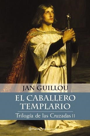 CABALLERO TEMPLARIO, EL. TRIOLOGIA DE LAS CRUZADAS II (INTER | 9788408046660 | GUILLOU, JAN | Llibreria Aqualata | Comprar libros en catalán y castellano online | Comprar libros Igualada
