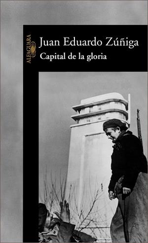 CAPITAL DE LA GLORIA | 9788420466125 | ZUÑIGA, JUAN EDUARDO | Llibreria Aqualata | Comprar libros en catalán y castellano online | Comprar libros Igualada