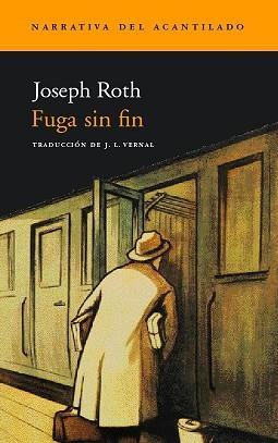FUGA SIN FIN (NARRATIVA 41) | 9788496136007 | ROTH, JOSEPH | Llibreria Aqualata | Comprar libros en catalán y castellano online | Comprar libros Igualada