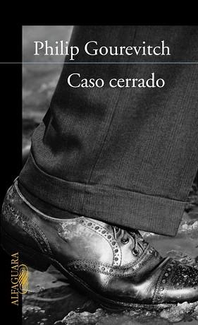 CASO CERRADO | 9788420465234 | GOUREVITCH, PHILIP | Llibreria Aqualata | Comprar libros en catalán y castellano online | Comprar libros Igualada
