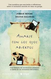 AMARSE CON LOS OJOS ABIERTOS | 9788479019396 | BUCAY, JORGE / SALINAS, SILVIA | Llibreria Aqualata | Comprar llibres en català i castellà online | Comprar llibres Igualada