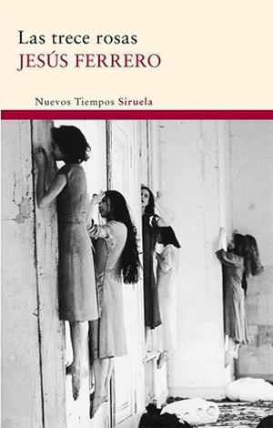 TRECE ROSAS, LAS (NUEVOS TIEMPOS 20) | 9788478446766 | FERRERO, JESUS | Llibreria Aqualata | Comprar llibres en català i castellà online | Comprar llibres Igualada