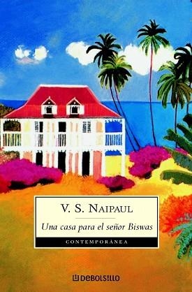 CASA PARA EL SEÑOR BISWAS, UNA (CONTEMPORANEA 340-2) | 9788497592277 | NAIPAUL, V.S | Llibreria Aqualata | Comprar llibres en català i castellà online | Comprar llibres Igualada