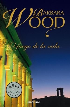 FUEGO DE LA VIDA, EL (BEST SELLER 458-7) | 9788497595407 | WOOD, BARBARA | Llibreria Aqualata | Comprar llibres en català i castellà online | Comprar llibres Igualada