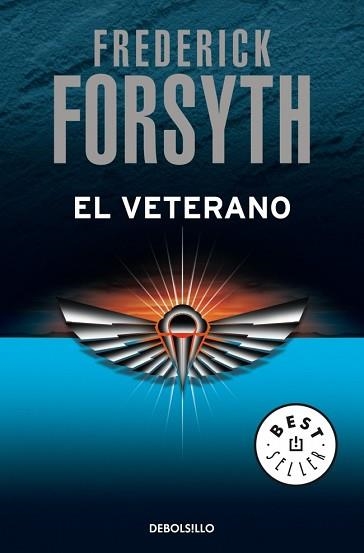 VETERANO, EL (BEST SELLER 221-16) | 9788497595537 | FORSYTH, FREDERICK | Llibreria Aqualata | Comprar libros en catalán y castellano online | Comprar libros Igualada