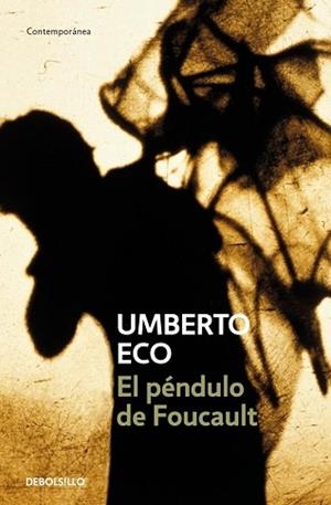 PENDULO DE FOUCAULT, EL (CONTEMPORANEA 238-2) | 9788497592673 | ECO, UMBERTO | Llibreria Aqualata | Comprar llibres en català i castellà online | Comprar llibres Igualada
